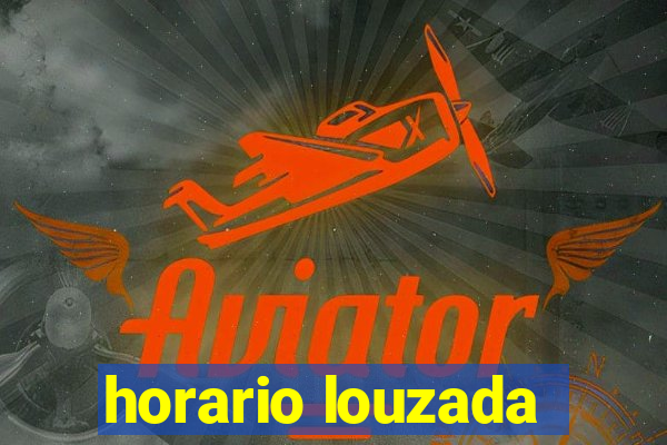 horario louzada